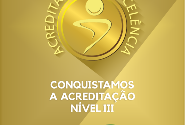 Organização Nacional de Acreditação - ONA certifica o Hospital do Coração Anis Rassi